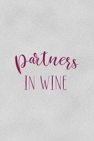 Cover of Partners In Wine