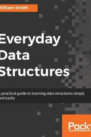 Cover of Everyday Data Structures