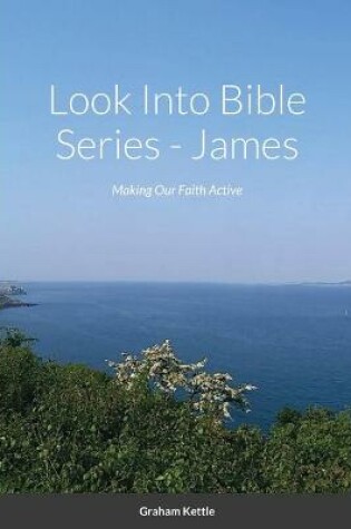 Cover of Look Into Bible Series - James