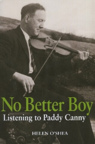 Cover of No Better Boy: Listening to Paddy Canny