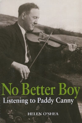 Book cover for No Better Boy: Listening to Paddy Canny