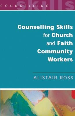 Book cover for Counselling Skills for Church and Faith Community Workers