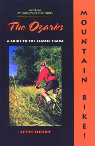 Book cover for The Mountain Bike! the Ozarks, 2nd