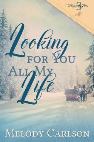 Cover of Looking for You All My Life