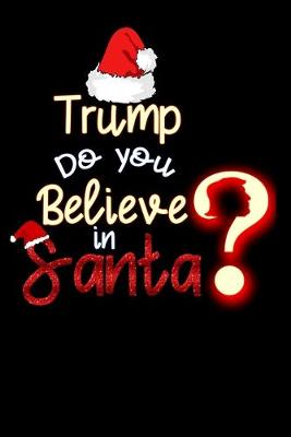 Book cover for Trump do you believe in santa