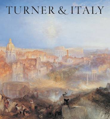 Book cover for Turner & Italy