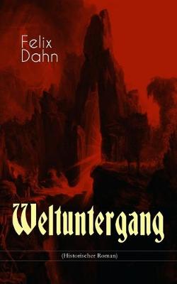 Book cover for Weltuntergang (Historischer Roman)