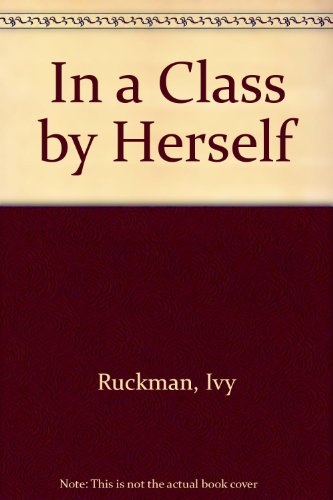 Book cover for In a Class by Herself
