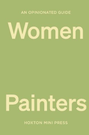 Cover of An Opinionated Guide to Women Painters