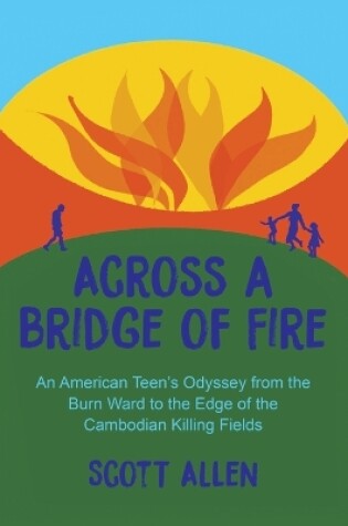Cover of Across a Bridge of Fire