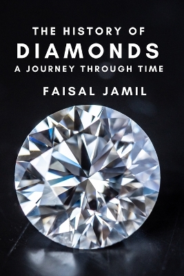 Book cover for The History of Diamonds