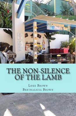 Book cover for The Non-Silence of the LAMB