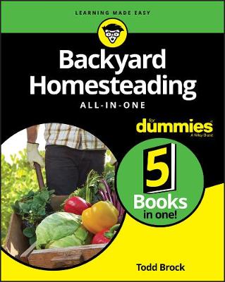 Book cover for Backyard Homesteading All-in-One For Dummies