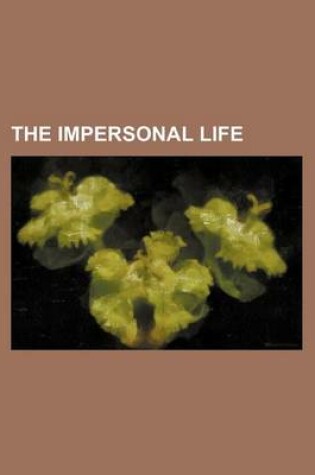 Cover of The Impersonal Life