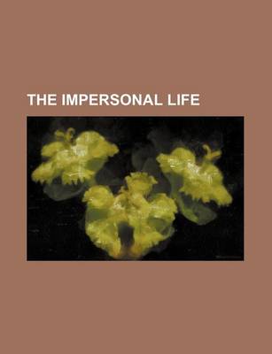 Book cover for The Impersonal Life