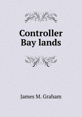 Book cover for Controller Bay Lands