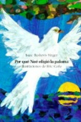 Cover of Por Que Noe Eligio La Paloma