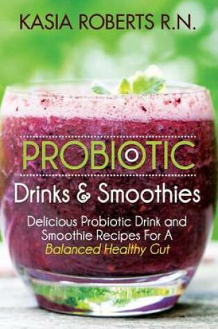 Cover of Probiotic Drinks and Smoothies