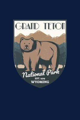 Book cover for Grand Teton National Park Est. 1929 Wyoming