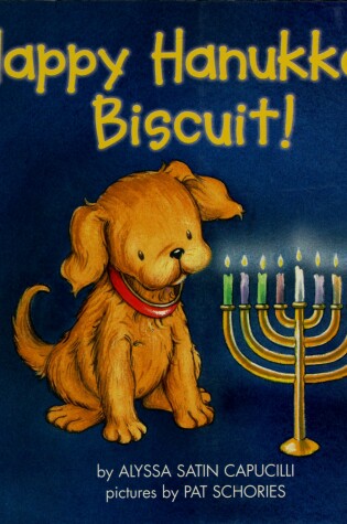 Cover of Happy Hanukkah, Biscuit!