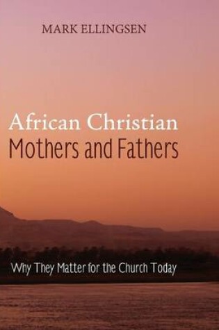 Cover of African Christian Mothers and Fathers