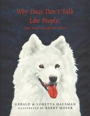 Book cover for Why Dogs Don't Talk Like People