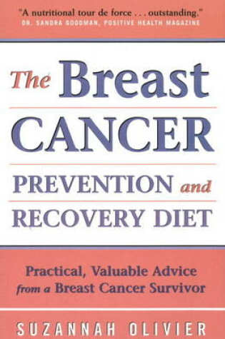 Cover of The Breast Cancer Prevention and Recovery Diet