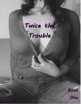 Book cover for Twice the Trouble