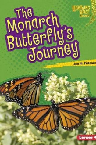 Cover of The Monarch Butterfly's Journey