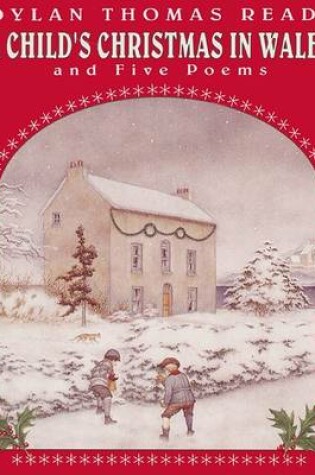 Cover of "A Child's Christmas in Wales" and Five Poems