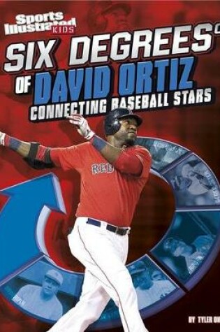 Cover of Six Degrees of David Ortiz