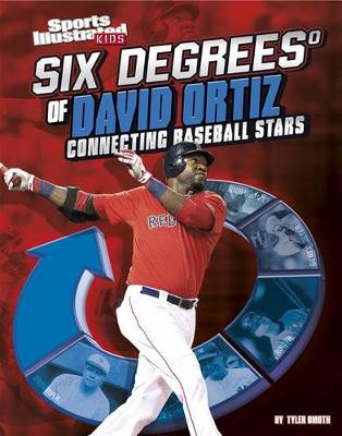 Book cover for Six Degrees of David Ortiz