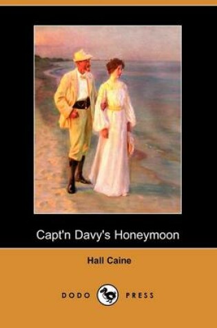 Cover of Capt'n Davy's Honeymoon (Dodo Press)