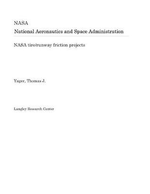 Book cover for NASA Tire/Runway Friction Projects