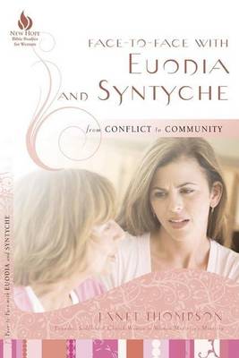 Book cover for Face-To-Face with Euodia and Syntyche: From Conflict to Community