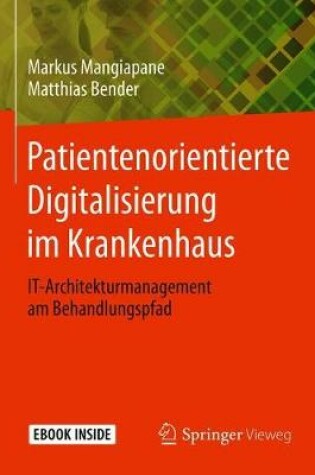 Cover of Patientenorientierte Digitalisierung Im Krankenhaus