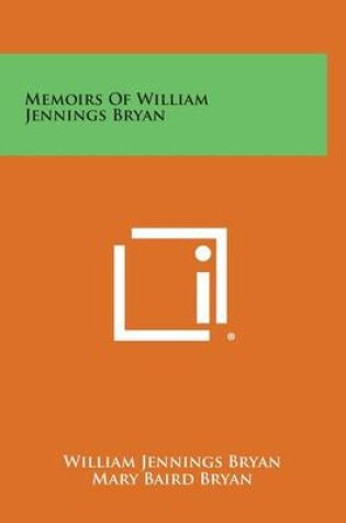 Cover of Memoirs of William Jennings Bryan