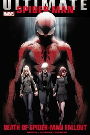 Cover of Ultimate Comics Spider-Man: Death of Spider-Man Fallout