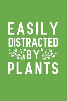 Book cover for Easily Distracted by Plants