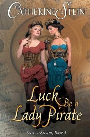 Cover of Luck Be a Lady Pirate