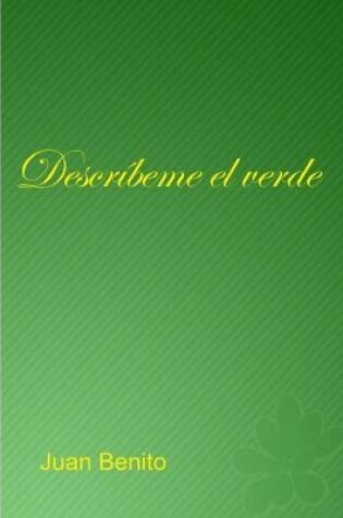 Cover of Descríbeme el verde