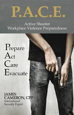 Book cover for Active Shooter - Workplace Violence Preparedness: P.A.C.E.