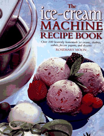 Book cover for Ice Cream Machine Recipe Book