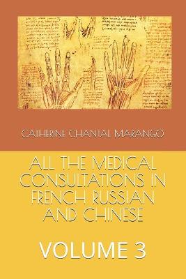 Book cover for All the Medical Consultations in French Russian and Chinese