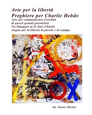 Book cover for Arte Per La Liberta Preghiere Per Charlie Hebdo