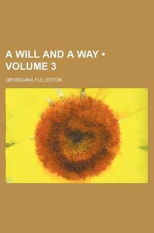 Cover of A Will and a Way (Volume 3)