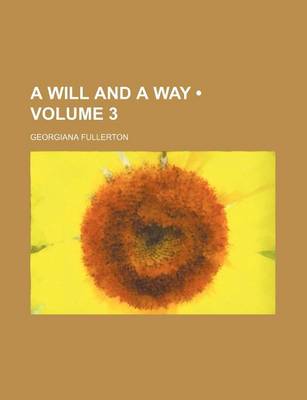 Book cover for A Will and a Way (Volume 3)