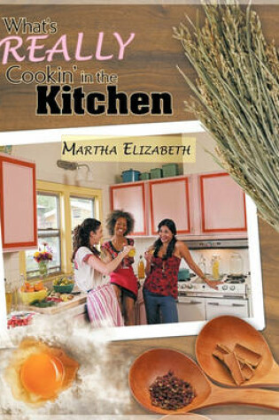 Cover of What's REALLY Cookin' in the Kitchen
