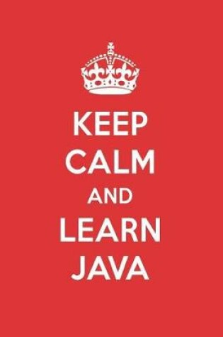 Cover of Keep Calm and Learn Java