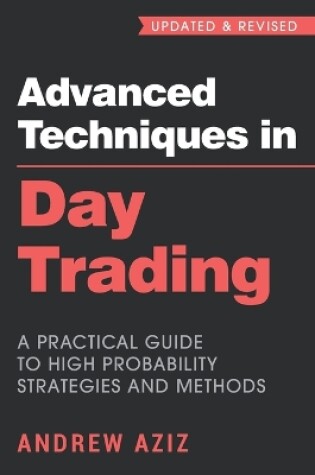 Cover of Advanced Techniques in Day Trading